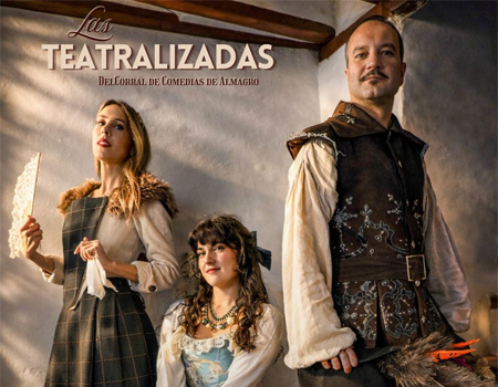 Las Teatralizadas del Corral - 12, 13 y 14 de junio