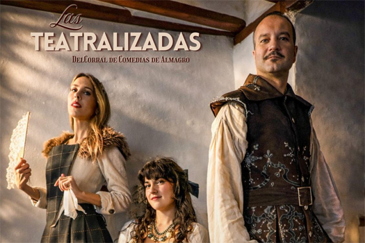 Las Teatralizadas del Corral - 22, 23 y 24 de mayo
