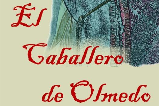 El I Certamen de Teatro Cl�sico Amateur arranca este viernes con El caballero de Olmedo del grupo Carpe Diem de Tomelloso