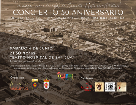 Almagro invita este s�bado al concierto conmemorativo 50 aniversario de Almagro, Conjunto Hist�rico-Art�stico 