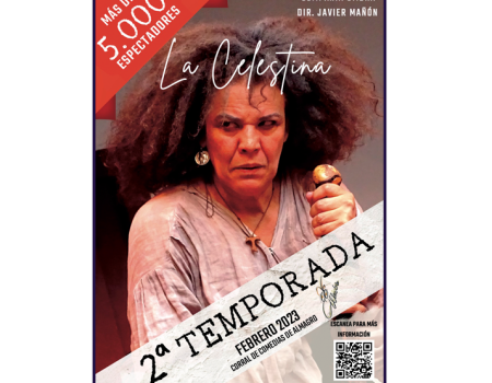 Umbra Teatro ampl�a La Celestina en el Corral de Comedias una temporada m�s gracias a su exitosa acogida