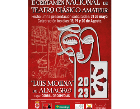 La segunda edici�n del Certamen Nacional de Teatro Cl�sico Amateur de Almagro “Luis Molina” se desarrollar� del 18 al 20 de agosto 