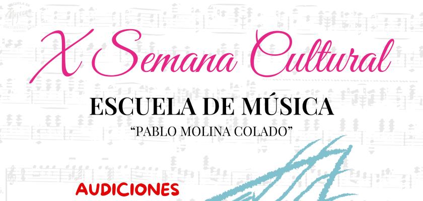 X Semana Cultural - Audiciones - Cine - Juegos - Talleres