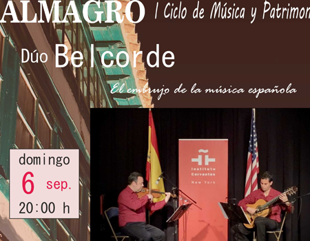 ALMAGRO | Ciclo de M�sica y Patrimonio  - Domingo 6 sep. — 20:00 h D�o Belcorde Ermita de San Pedro