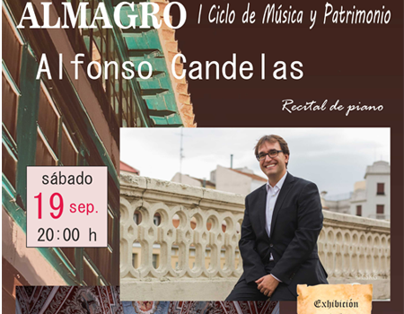 ALMAGRO | Ciclo de M�sica y Patrimonio - S�bado 19 sep. — 20:00 h Alfonso Candelas - Iglesia de San Agust�n