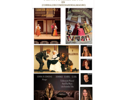 Este domingo, la visita teatralizada del Corral de Comedias ser� peculiar 