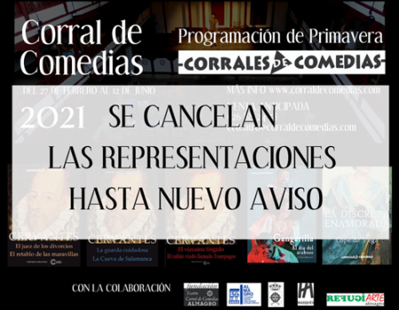 La compa��a Corrales de Comedias Teatro cancela el inicio de su temporada de primavera