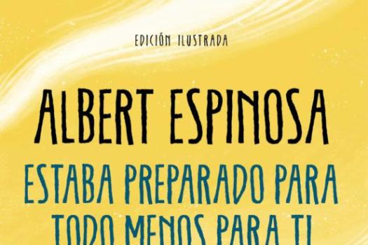 Estaba preparado para todo menos para ti