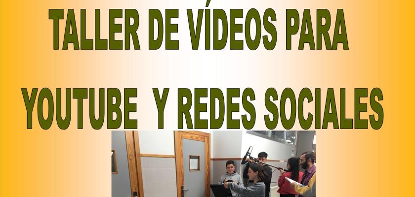 Taller de V�deos para youtube y redes sociales 