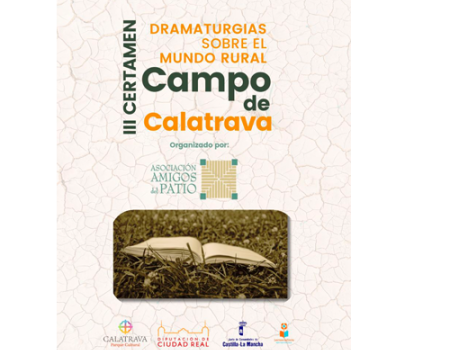 Convocado el III Certamen de Dramaturgias sobre el mundo rural 'Campo de Calatrava'