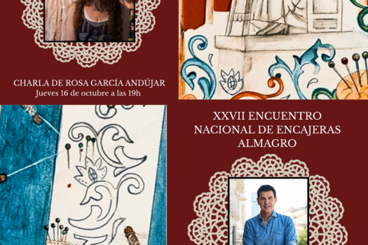 El Encuentro Nacional de Encajeras de Almagro celebra su XXVII edici�n con rutas, talleres y el dise�ador Alejandro de Miguel como invitado de honor