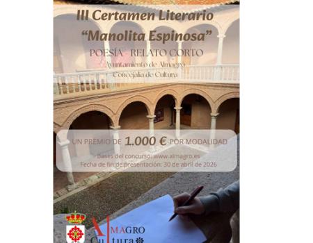 El Ayuntamiento de Almagro convoca el III Certamen Literario Manolita Espinosa de poes�a y relato corto
