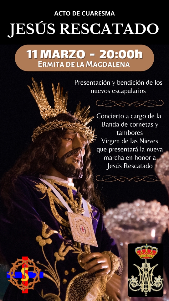 Acto de Cuaresma. Jes�s Rescatado.