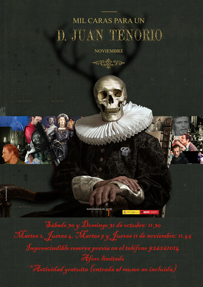 El Museo Nacional del Teatro invita la visita a conocer las “mil caras para un Don Juan Tenorio”
