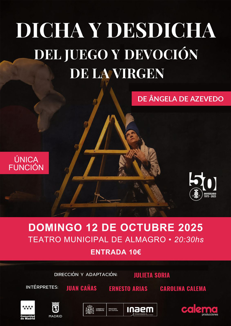 CELCIT arranca celebraci�n de su 50 aniversario con una funci�n especial  'Dicha y desdicha del juego y devoci�n de la Virgen', de �ngela de Azevedo
